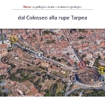 L'itinerario Roma tra geologia e storia con gli stop: dal Colosseo alla Rupe Tarpea del Campidoglio